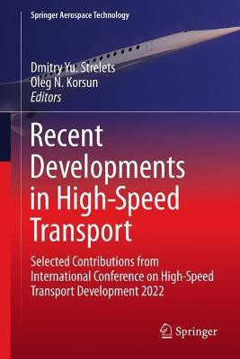 Recent Developments in High-Speed Transport(English, Hardcover, unknown)