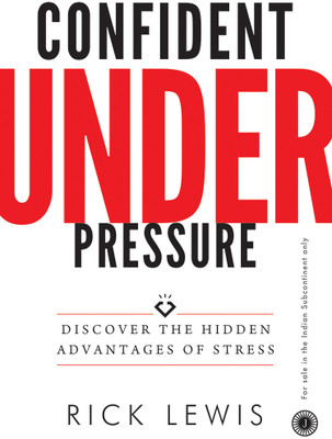Confident Under Pressure(English, Paperback, unknown)