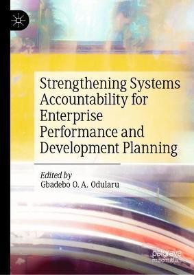 Strengthening Systems Accountability for Enterprise Performance and Development Planning(English, Hardcover, unknown)