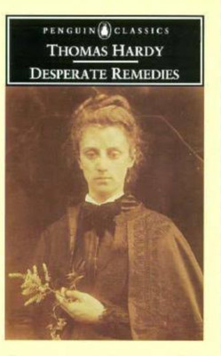 Desperate Remedies(English, Electronic book text, Hardy Thomas)