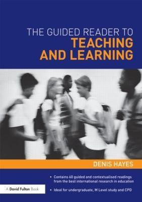 The Guided Reader to Teaching and Learning(English, Paperback, Hayes Denis)