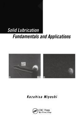 Solid Lubrication Fundamentals and Applications(English, Hardcover, unknown)