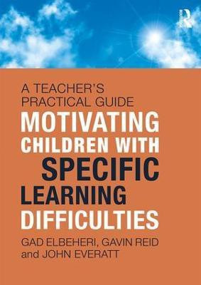 Motivating Children with Specific Learning Difficulties(English, Paperback, Elbeheri Gad)