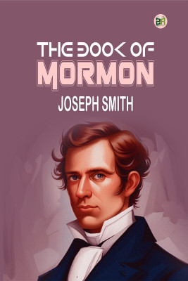 The Book of Mormon(Paperback, Joseph Smith)