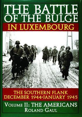 The Battle of the Bulge in Luxembourg(English, Hardcover, Gaul Roland)