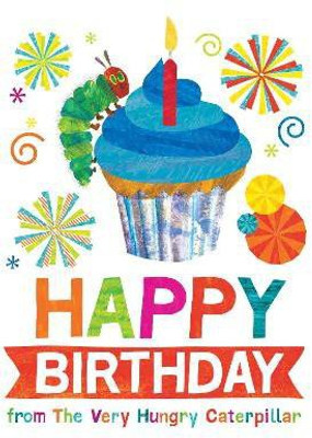 Happy Birthday from The Very Hungry Caterpillar(English, Hardcover, Carle Eric)