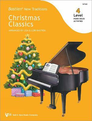 Bastien New Traditions: Christmas Classics - Level 4(English, Sheet music, unknown)
