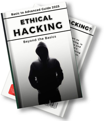 Ethical Hacking: Beyond the Basics (Hindi Edition) - With Free 30-Day Ethical Hacking Course & Tools(Paperback, Aamer Khan)