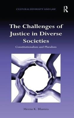 The Challenges of Justice in Diverse Societies(English, Hardcover, Bhamra Meena K.)