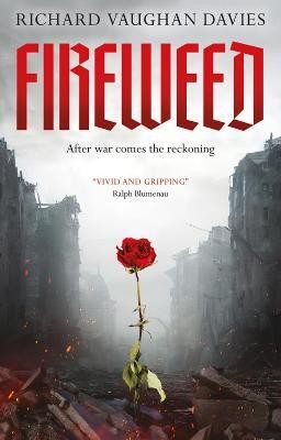 Fireweed(English, Paperback, Vaughan Davies Richard)