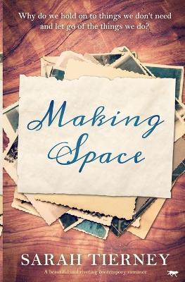 Making Space(English, Paperback, Tierny Sarah)