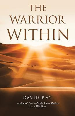 The Warrior Within(English, Paperback, Ray David)