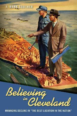 Believing in Cleveland(English, Paperback, Souther J. Mark)