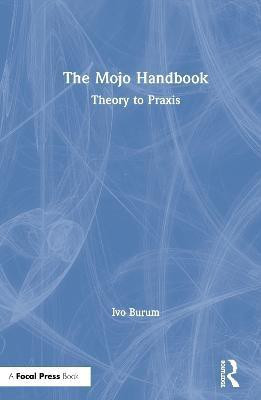 The Mojo Handbook(English, Hardcover, Burum Ivo)