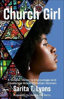 Church Girl(English, Paperback, Lyons Sarita T.)