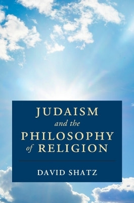 Judaism and the Philosophy of Religion(English, Paperback, Shatz David)