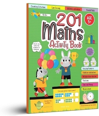 201 Maths Activity Book - Fun Activities and Math Exercises for Children Knowing Numbers, Addition-Subtraction, Fractions, Bodmas(English, Paperback, Wonder House Books)