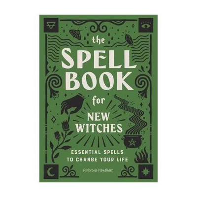 The Spell Book for New Witches(English, Paperback, Hawthorn Ambrosia)