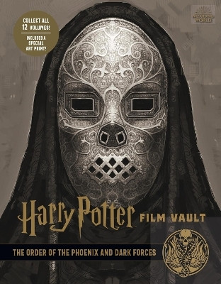 Harry Potter: The Film Vault - Volume 8: The Order of the Phoenix and Dark Forces(English, Hardcover, Revenson Jody)