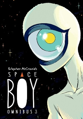 Stephen McCranie's Space Boy Omnibus Volume 3(English, Paperback, Mccranie Stephen)