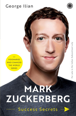 Mark Zuckerberg: Success Secrets(English, Paperback, unknown)
