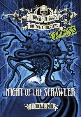 Night of the Scrawler - Express Edition(English, Paperback, Dahl Michael)