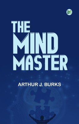 The Mind Master(Paperback, Arthur J. Burks)