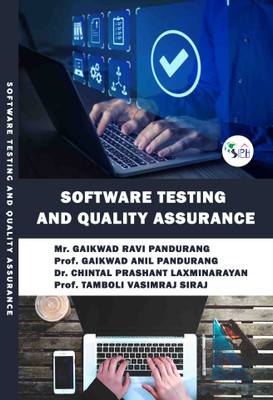 Software Testing and Quality Assurance(Paperback, Mr.Gaikwad, Prof.Gaikwad, Dr.Chintal, Prof.Tamboli.)