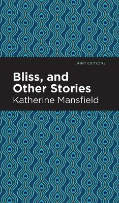 Bliss, and Other Stories(English, Hardcover, Mansfield Katherine)