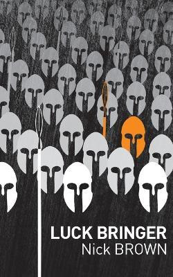 The Luck Bringer(English, Paperback, Brown Nick)