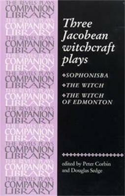 Three Jacobean Witchcraft Plays(English, Paperback, Corbin Peter)