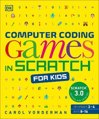 Computer Coding Games in Scratch for Kids(English, Paperback, Vorderman Carol)