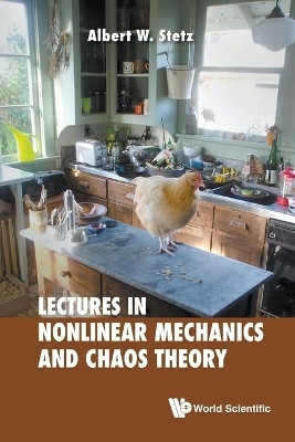 Lectures On Nonlinear Mechanics And Chaos Theory(English, Paperback, Stetz Albert W)