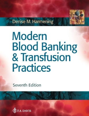 Modern Blood Banking & Transfusion Practices(English, Hardcover, Harmening Denise M.)