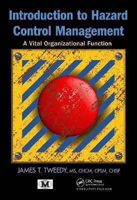 Introduction to Hazard Control Management(English, Electronic book text, Tweedy James T.)