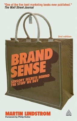 Brand Sense  - Sensory Secrets Behind the Stuff We Buy(English, Paperback, Lindstrom Martin)