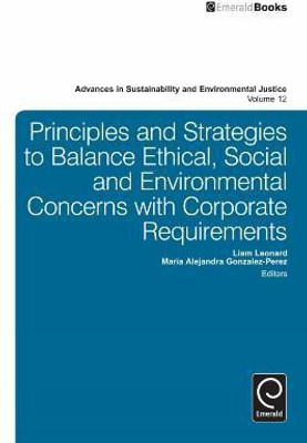 Principles and Strategies to Balance Ethical, Social and Environmental Concerns with Corporate Requirements(English, Electronic book text, unknown)