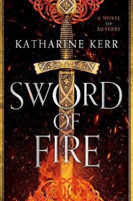 Sword of Fire(English, Hardcover, Kerr Katharine)