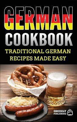 German Cookbook(English, Hardcover, Publishing Grizzly)