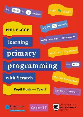 Teaching Primary Programming with Scratch Pupil Book Year 3(English, Paperback, Bagge Phil)