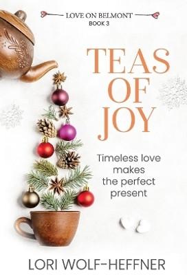 Teas of Joy(English, Paperback, Wolf-Heffner Lori)