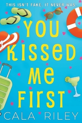 You Kissed Me First(English, Paperback, Riley Cala)