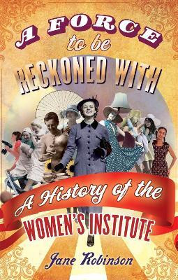A Force To Be Reckoned With(English, Paperback, Robinson Jane)