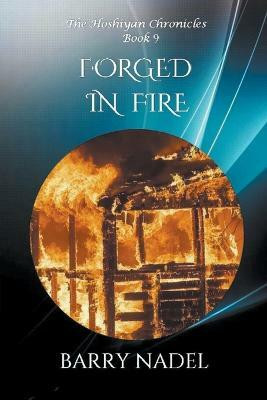Forged in Fire(English, Paperback, Nadel Barry)