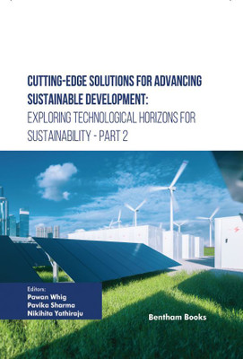 Cutting-Edge Solutions for Advancing Sustainable Development: Exploring Technological Horizons for Sustainability - Part 2(Hardcover, Pawan Whig, Pavika Sharma, Nikihita Yathiraju)