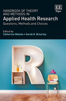 Handbook of Theory and Methods in Applied Health Research(English, Paperback, unknown)