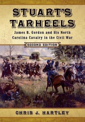Stuart's Tarheels(English, Paperback, Hartley Chris J.)