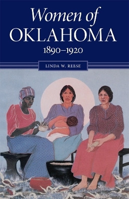 Women of Oklahoma, 1890-1920(English, Paperback, Reese Linda W.)