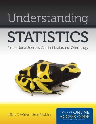 Understanding Statistics for the Social Sciences, Criminal Justice, and Criminology(English, Paperback, Walker Jeffery T.)