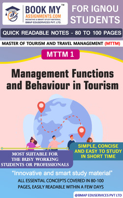 IGNOU MTTM 1 Management Functions and Behaviour in Tourism Quick Readable Notes | Important Topic-wise Conceptual Notes | Degree(Paperback, BMA Publication)